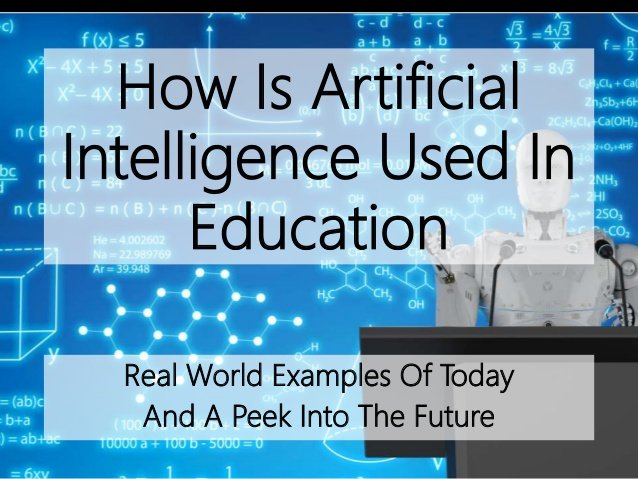 How Is Artificial Intelligence (AI) Used In Education - Real World ...