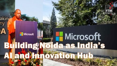 Microsoft Lays Foundation for Mega AI & R&D Campus in Noida, Strengthening India’s AI Ambitions